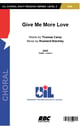 Give Me More Love SSA choral sheet music cover